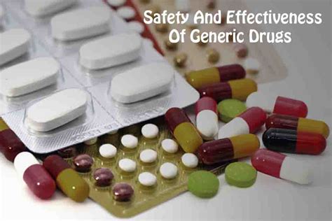 are generic drugs safe and effective